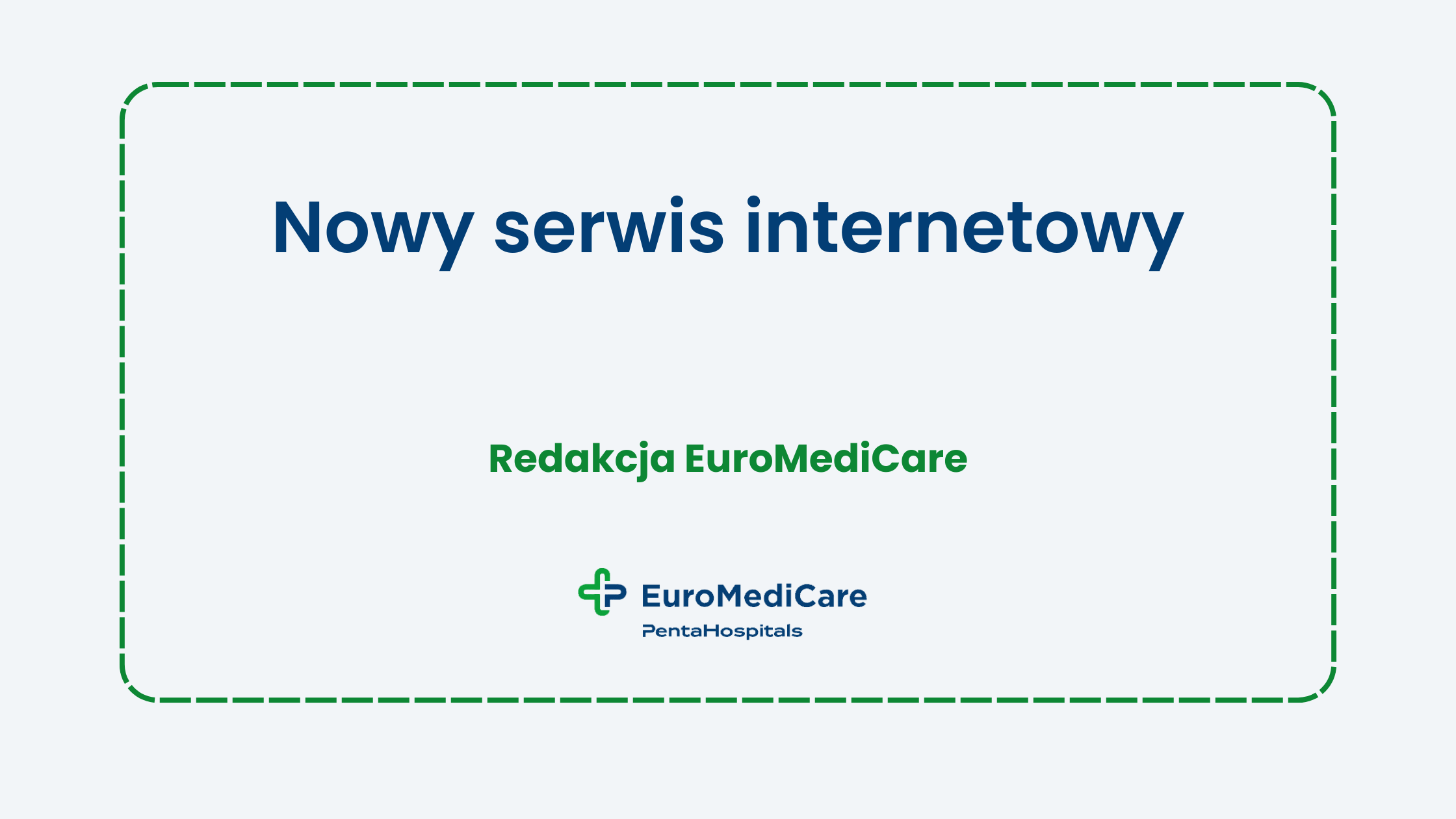 Nowy serwis internetowy - aktualności euromedicare.pl