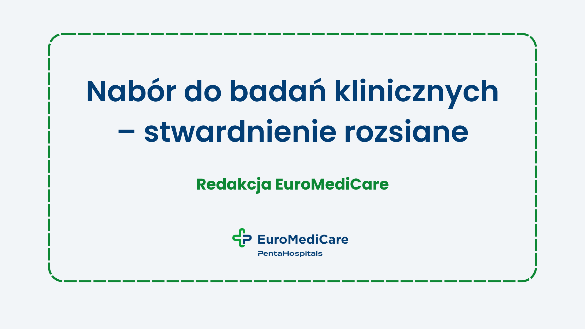 Nabór do badań klinicznych – stwardnienie rozsiane - aktualności euromedicare.pl